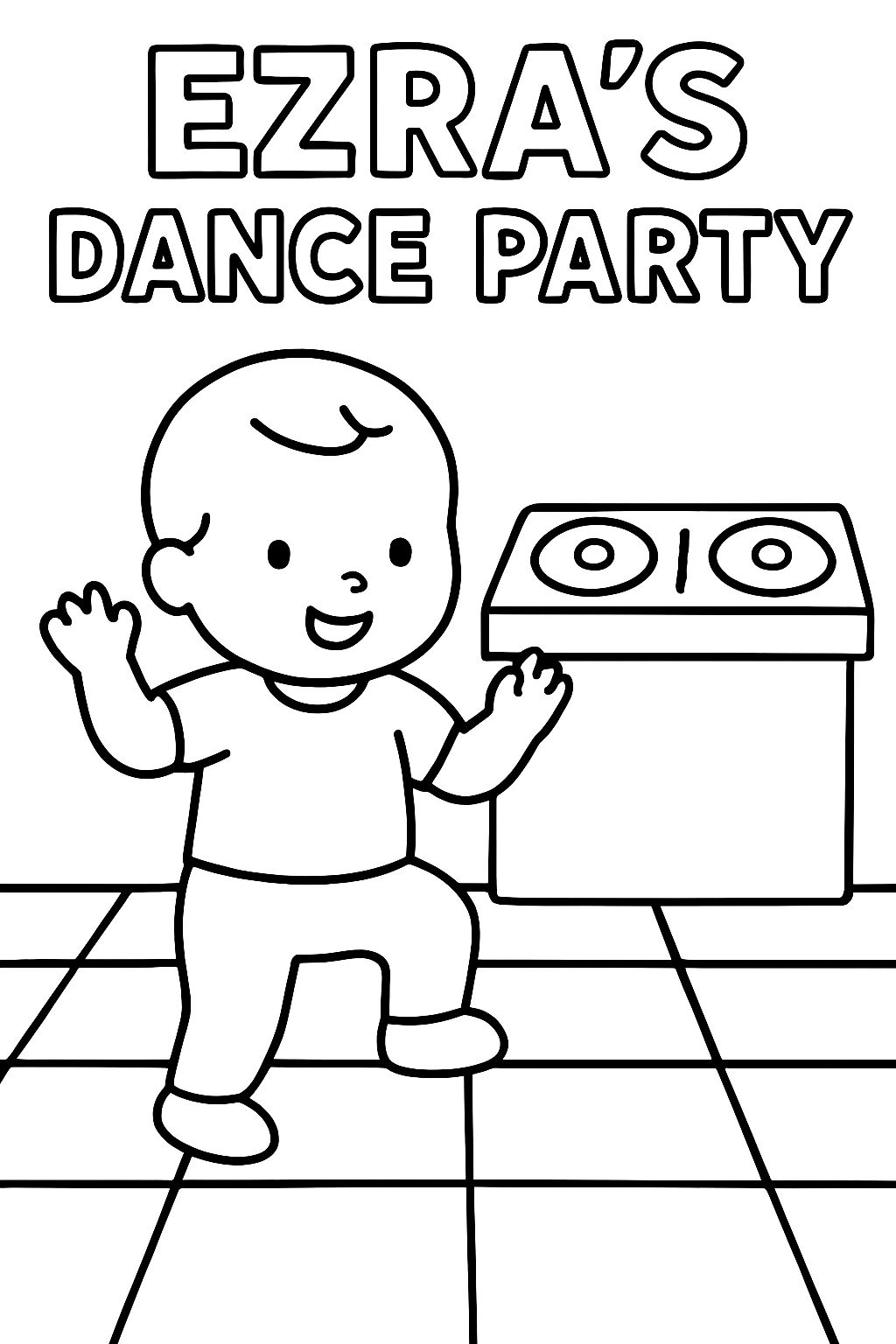 As palavras festa de dança do Ezra em letras de bloco para que possam ser coloridas. Com um bebê dançando em uma pista de dança quadriculada com todos os quadrados brancos para que também possam ser coloridos. Com uma cabine de DJ. As palavras festa de dança do Ezra em letras de bloco para que possam ser coloridas. Com um bebê dançando em uma pista de dança quadriculada com todos os quadrados brancos para que também possam ser coloridos. Com uma cabine de DJ.