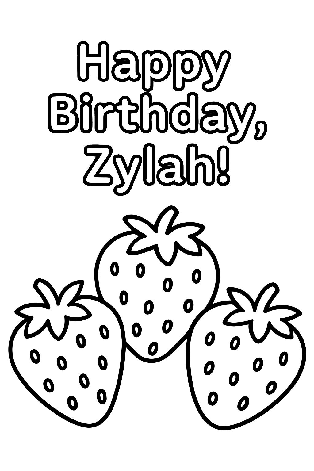 strawberries with "Happy Birthday, Zylah!"